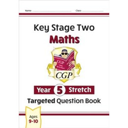 Ks2 Maths Year 5 Stretch Targeted Question Book