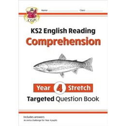 Ks2 English Year 4 Stretch Reading Comprehension Targeted Question Book (+ Ans)