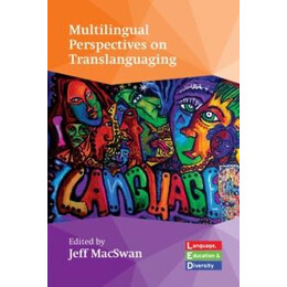 Multilingual Perspectives on Translanguaging