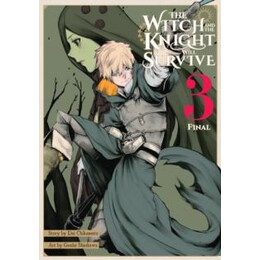 Witch and the Knight Will Survive, Vol. 3
