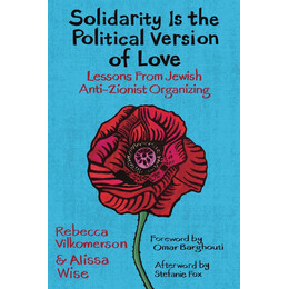 Solidarity is the Political Version of Love