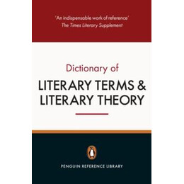 Penguin Dictionary of Literary Terms and Literary Theory