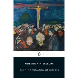 On the Genealogy of Morals