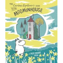 Curious Explorer's Guide to the Moominhouse
