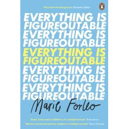 Everything is Figureoutable