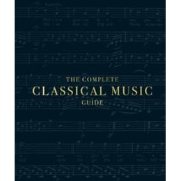 Complete Classical Music Guide
