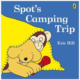 Read With Spot: Spot's Camping Trip