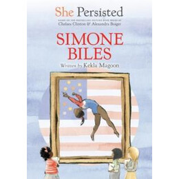 She Persisted: Simone Biles