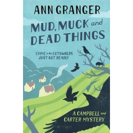 Campbell & Carter Mystery (01): Mud, Muck and Dead Things