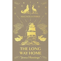 Magnolia Parks: the Long way Home