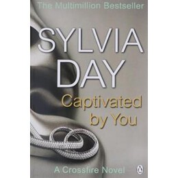 Crossfire (04): Captivated by you