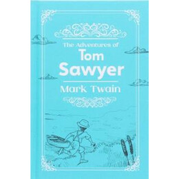 Mark Twain Collection- the Adventures of tom Sawyer