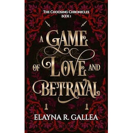 A Game of Love and Betrayal