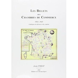 Les Billets des Chambres de Commerce 1914-1925