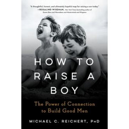 How to Raise a boy