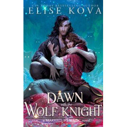 Dawn With the Wolf Knight