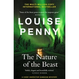 Chief Inspector Armand Gamache (11): the Nature of the Beast