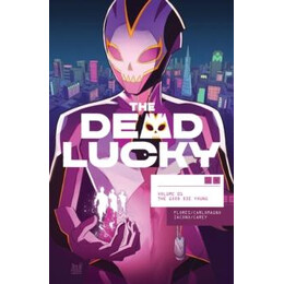 Dead Lucky, Volume 1: a Massive-Verse Book