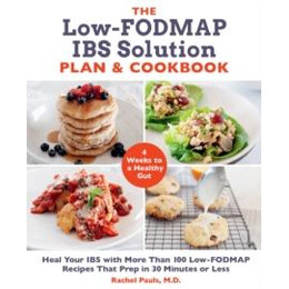 Low-Fodmap ibs Solution Plan and Cookbook