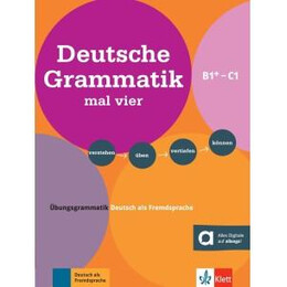 Deutsche Grammatik mal Vier B1+/c1