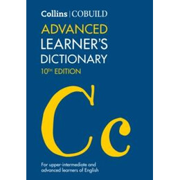 Collins Cobuild Advanced Learner’s Dictionary