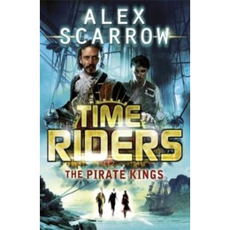 Time Riders (7) : the Pirate Kings