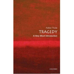 Tragedy: a Very Short Introduction
