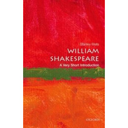William Shakespeare: a Very Short Introduction