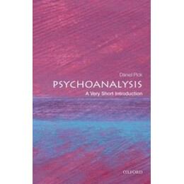 Psychoanalysis: a Very Short Introduction