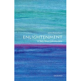 The Enlightenment: a Very Short Introduction