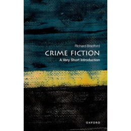 Crime Fiction: a Very Short Introduction