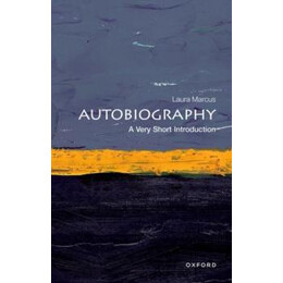 Autobiography: a Very Short Introduction