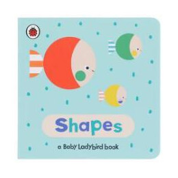 A Baby Ladybird Library: Shapes