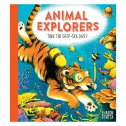 Animal Explorers: Toby the Deep-sea Diver pb
