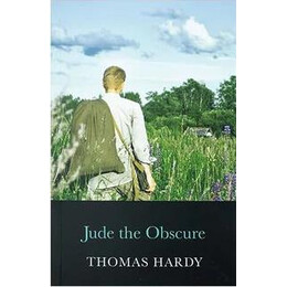 The Novels of Thomas Hardy: Jude the Obscure