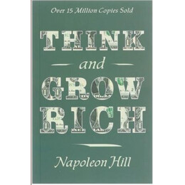 Think and Grow Rich