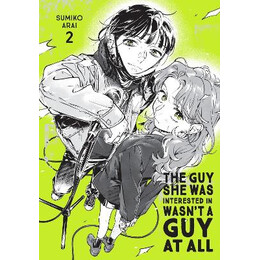 The guy she was Interested in Wasnt a guy at All, Vol. 2