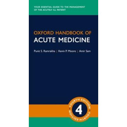 Oxford Handbook of Acute Medicine