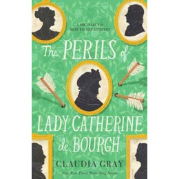 Perils of Lady Catherine de Bourgh