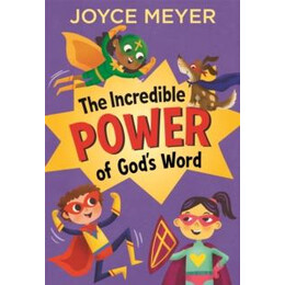 Incredible Power of God's Word
