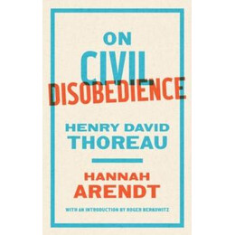 On Civil Disobedience