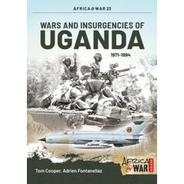 Wars and Insurgencies of Uganda 1971-1994