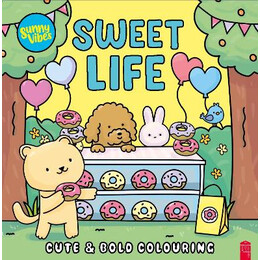 Sunny Vibes: Sweet Life - Cute   Bold Colouring