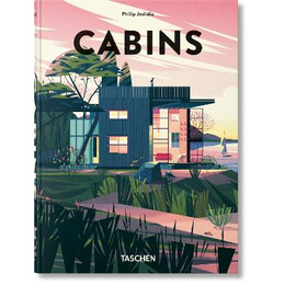 Taschen 45th Edition : Cabins 40th ed. hc