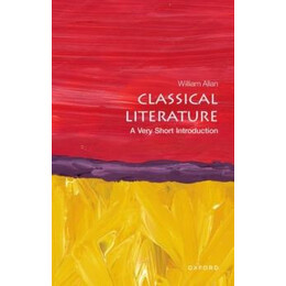 Classical Literature : a Very Short Introduction