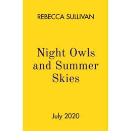 Night Owls and Summer Skies