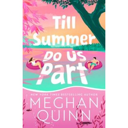 Till Summer do us Part : the Must-Read, Fake-Dating, Enemies-to-Lovers Romance Perfect for Summer Reading 2025