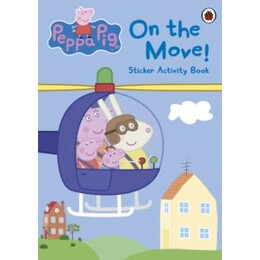 Peppa Pig: on the Move! Sticker Activity Book