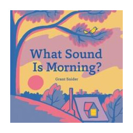 What Sound is Morning?