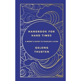 Handbook for Hard Times